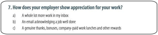 How does your employer show appreciation for your work?